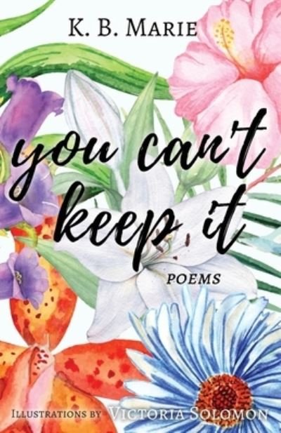 Cover for K B Marie · You Can't Keep It (Pocketbok) (2021)