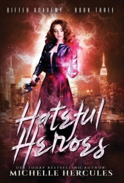 Cover for Michelle Hercules · Hateful Heroes (Inbunden Bok) (2019)