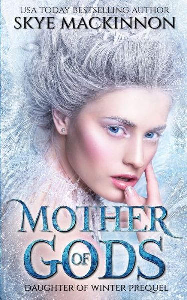 Cover for Skye MacKinnon · Mother of Gods (Paperback Book) (2018)