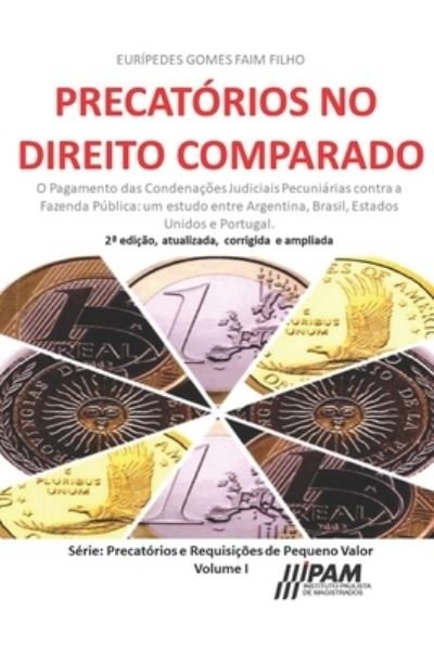 Cover for Euripedes Gomes Faim Filho · Precatorios no Direito Comparado. (Paperback Book) (2018)