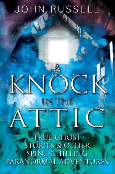 Cover for John Russell · A Knock in the Attic (Pocketbok) (2021)