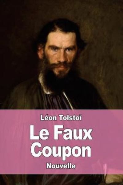 Cover for Léon Tolstoï · Le Faux Coupon (Pocketbok) (2017)