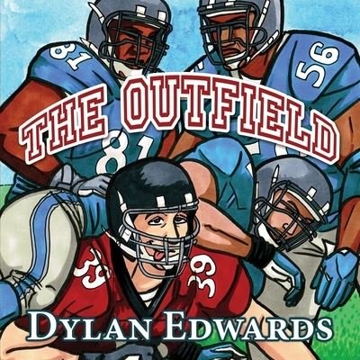 Cover for Dylan Edwards · The Outfield (Pocketbok) (2017)