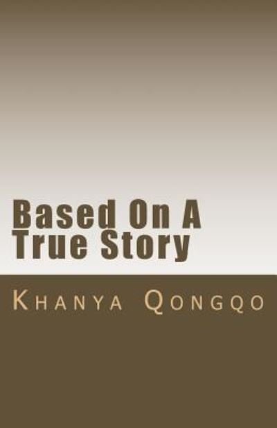 Cover for Qongqo · Based On A True Story (Taschenbuch) (2017)