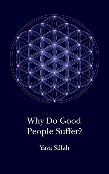 Cover for Yaya Sillah · Why Do Good People Suffer (Paperback Bog) (2017)