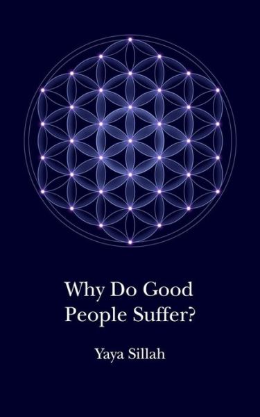 Cover for Yaya Sillah · Why Do Good People Suffer (Paperback Bog) (2017)