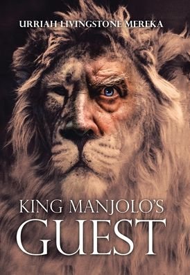 Cover for Urriah Livingstone Mereka · King Manjolo's Guest (Gebundenes Buch) (2020)