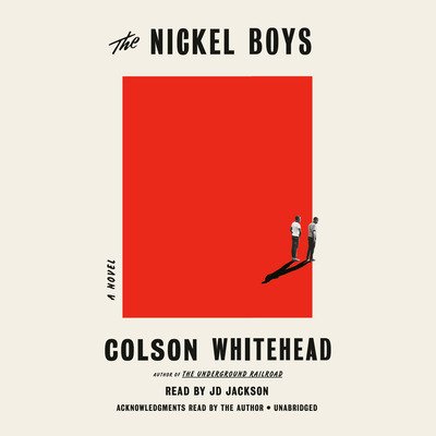 Cover for Colson Whitehead · The Nickel Boys (Winner 2020 Pulitzer Prize for Fiction): A Novel (Lydbok (CD)) (2019)