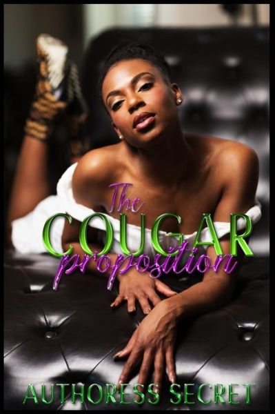 Cover for Authoress Secret · The Cougar Proposition (Paperback Book) (2018)