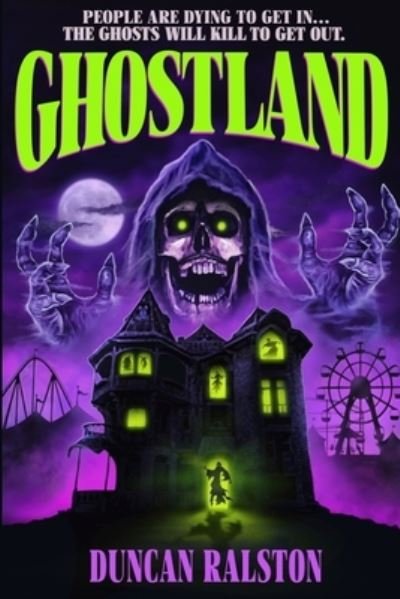Cover for Duncan Ralston · Ghostland: Ghost Hunter Edition (Omnibus) - Ghostland (Pocketbok) (2023)