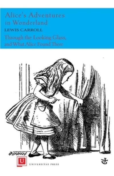 Cover for Lewis Carroll · Alice's Adventures in Wonderland and Through the Looking-Glass (Pocketbok) (2022)