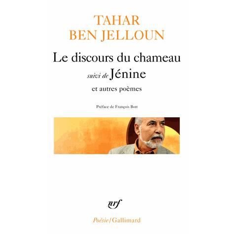 Cover for Tahar Ben Jelloun · Discours Du Chameau Suivi (Poesie / Gallimard) (French Edition) (Taschenbuch) [French edition] (2007)