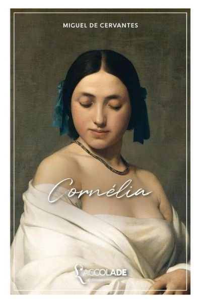 Cover for Miguel de Cervantes · Cornelia (Paperback Book) (2018)