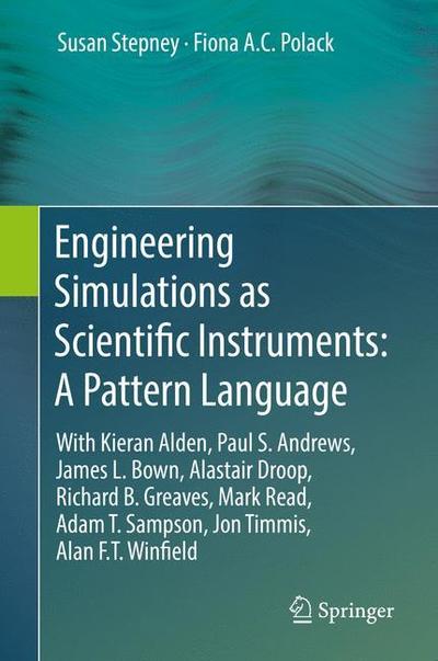 Cover for Stepney · Engineering Simulations as Scientific Instruments A Pattern Language (Book) [1st ed. 2018 edition] (2018)