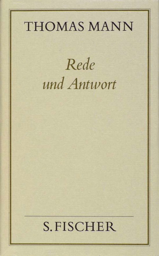 Rede Und Antwort.frankf.ausg. - Thomas Mann - Livres -  - 9783100482372 - 