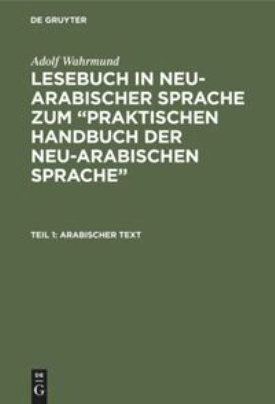 Cover for Adolf Wahrmund · Arabischer Text : Aus (Book) (1901)