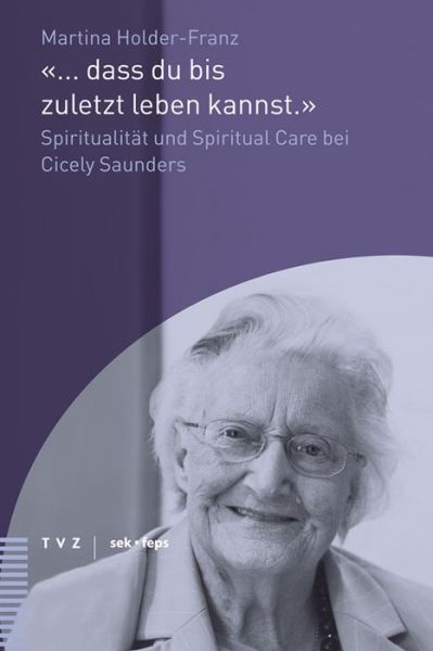 Cover for Martina Holder-franz · '...dass Du Bis Zuletzt Leben Kannst.' (Beitrage Zu Theologie, Ethik Und Kirche) (German Edition) (Paperback Book) [German edition] (2012)