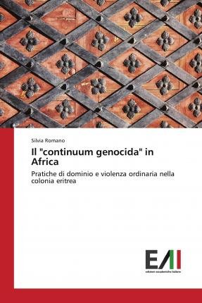 Il "continuum genocida" in Afric - Romano - Books -  - 9783330782372 - 