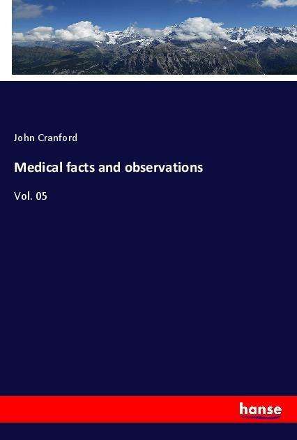 Medical facts and observations - Cranford - Książki -  - 9783337712372 - 