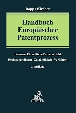 Cover for Ackermann, Jan; Bopp, Thomas; Böttcher, Dirk · Handbuch Europäischer Patentprozess (Bog)