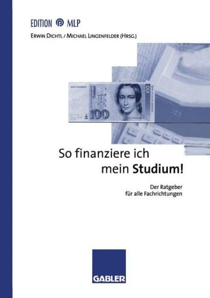 Cover for Erwin Dichtl · So Finanziere Ich Mein Studium! - Edition Mlp (Paperback Bog) [1998 edition] (1998)