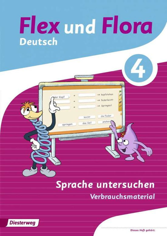 Cover for Heike Baligand · Flex und Flora. Sprache unters.4 (Verbr) (Book)