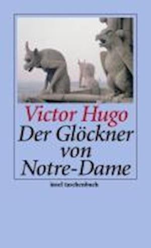 Cover for Victor Hugo · Insel TB.3537 Hugo.Glöckner.Notre Dame (Bok)