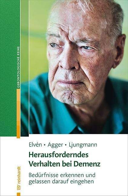 Cover for Elvén · Herausforderndes Verhalten bei Demenz (Book)