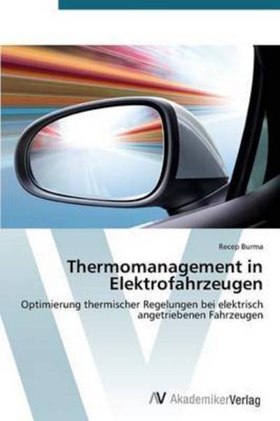 Cover for Burma Recep · Thermomanagement in Elektrofahrzeugen (Paperback Book) (2015)