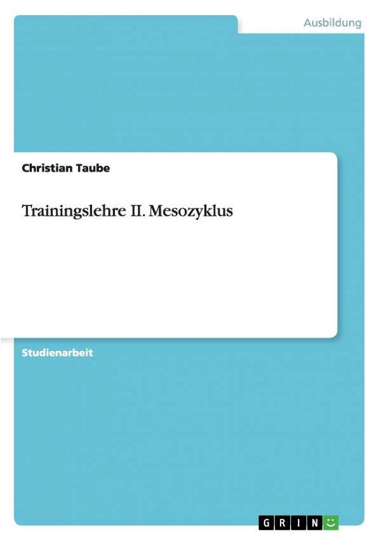 Cover for Taube · Trainingslehre II. Mesozyklus (Book) [German edition] (2014)