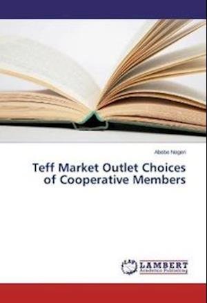 Cover for Negeri · Teff Market Outlet Choices of Co (Bog) (2013)
