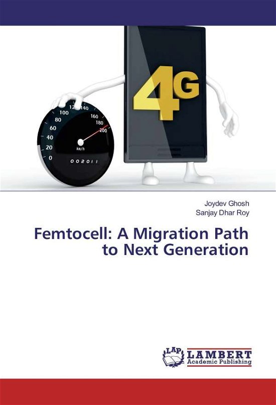 Cover for Ghosh · Femtocell: A Migration Path to Ne (Book)