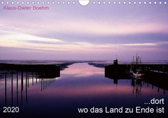 ...dort wo das Land zu Ende ist ( - Boehm - Bøker -  - 9783670381372 - 