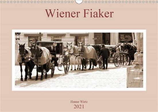 Cover for Wirtz · Wiener Fiaker (Wandkalender 2021 (Bog)
