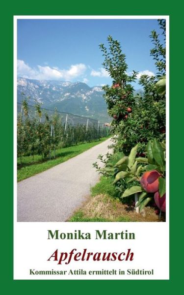 Cover for Monika Martin · Apfelrausch (Paperback Bog) (2015)