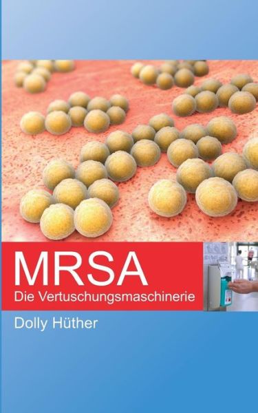 Cover for Dolly Huther · Mrsa (Paperback Book) (2015)