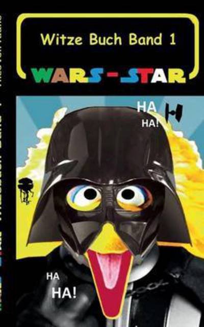Cover for Taane · Wars - Star (Das Witzebuch Band 1 (Buch) (2016)