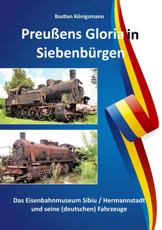 Cover for Königsmann · Preußens Gloria in Siebenbür (Book)