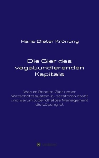 Cover for Krönung · Die Gier des vagabundierenden K (Bog) (2019)