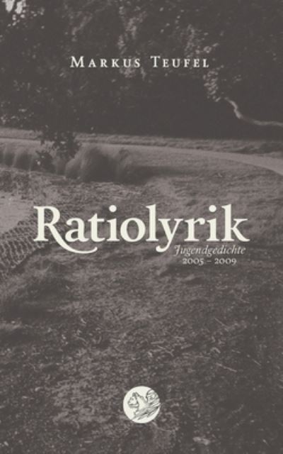 Cover for Markus Teufel · Ratiolyrik (Paperback Book) (2021)