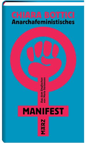 Cover for Chiara Bottici · Anarchafeministisches Manifest (Book) (2024)