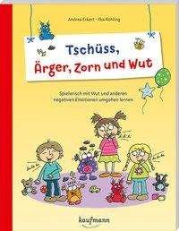 Cover for Andrea Erkert · Tschüss, Ärger, Zorn und Wut (Paperback Book) (2020)