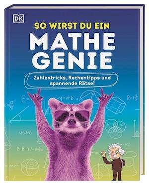 Cover for Mike Goldsmith · So wirst du ein Mathe-Genie (Bog) (2022)