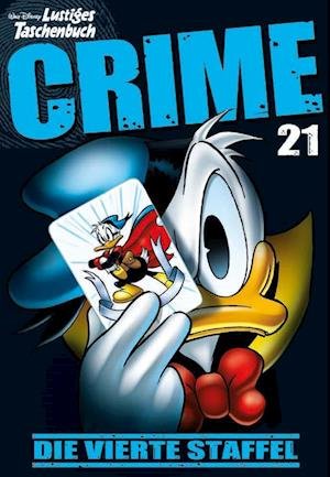 Disney · Lustiges Taschenbuch Crime 21 (Book) (2024)