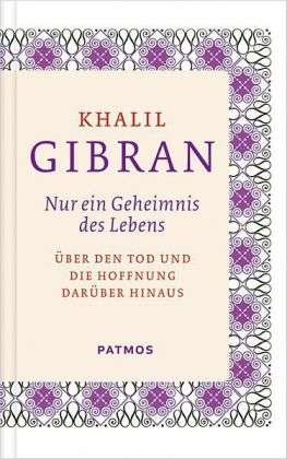Cover for Gibran · Nur ein Geheimnis des Lebens (Bok)