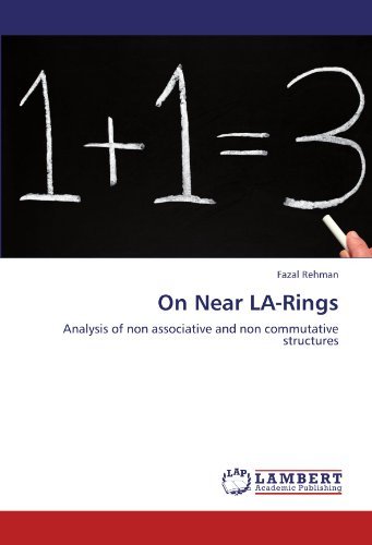 Cover for Fazal Rehman · On Near La-rings: Analysis of Non Associative and Non Commutative Structures (Taschenbuch) (2011)