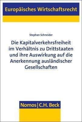Cover for Schneider · Die Kapitalverkehrsfreiheit i (Bog) (2018)