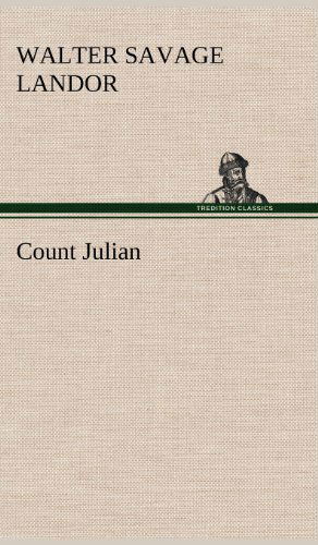 Cover for Walter Savage Landor · Count Julian (Inbunden Bok) (2012)