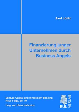 Cover for Axel Löntz · Finanzierung junger Unternehmen durch Business Angels (Paperback Book) (2011)