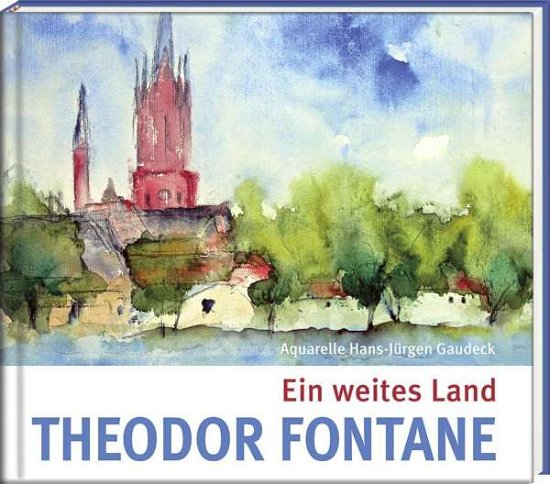 Cover for Fontane · Ein weites Land (Buch)